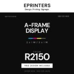 A-Frame Display promotional graphic, ePrinters Port Shepstone