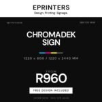 Chromadek Sign promotional graphic, ePrinters Port Shepstone